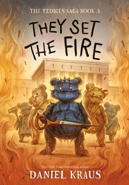 They Set the Fire: The Teddies Saga, Book 3 kaina ir informacija | Knygos paaugliams ir jaunimui | pigu.lt