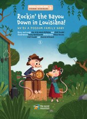 Rockin' the Bayou Down in Louisiana!: We're a Possum Family Band Volume 1 kaina ir informacija | Knygos paaugliams ir jaunimui | pigu.lt