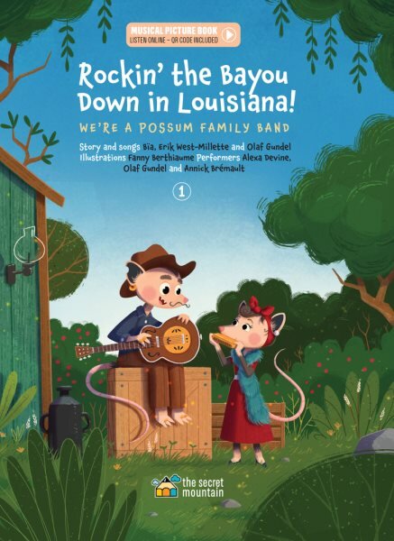 Rockin' the Bayou Down in Louisiana!: We're a Possum Family Band Volume 1  kaina | pigu.lt