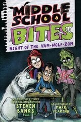 Middle School Bites 4: Night of the Vam-Wolf-Zom цена и информация | Книги для подростков  | pigu.lt