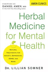 Herbal Medicine For Mental Health: Natural Treatments for Anxiety, Depression, ADHD, and More цена и информация | Самоучители | pigu.lt