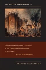 Modern World-System III: The Second Era of Great Expansion of the Capitalist World-Economy, 1730s-1840s, v. III, Second Era of Great Expansion of the Capitalist World-Economy, 1730s-1840s kaina ir informacija | Istorinės knygos | pigu.lt