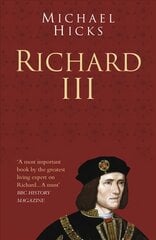 Richard III: Classic Histories Series kaina ir informacija | Istorinės knygos | pigu.lt
