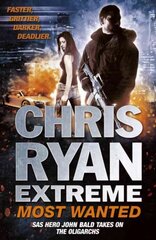 Chris Ryan Extreme: Most Wanted: Disavowed; Desperate; Deadly цена и информация | Фантастика, фэнтези | pigu.lt