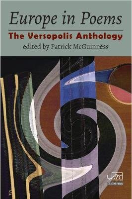 Europe in Poems: The Versopolis Anthology цена и информация | Poezija | pigu.lt