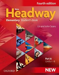 New Headway: Elementary A1 - A2: Student's Book A: The world's most trusted English course 4th Revised edition, Elementary level, Student's Book A цена и информация | Пособия по изучению иностранных языков | pigu.lt