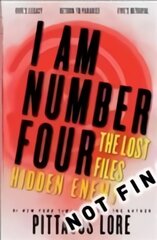 I Am Number Four: The Lost Files: Hidden Enemy: The Hidden Enemy 2nd edition kaina ir informacija | Knygos paaugliams ir jaunimui | pigu.lt