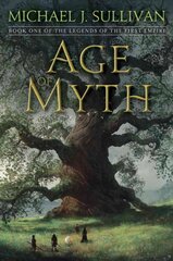 Age of Myth: Book One of The Legends of the First Empire цена и информация | Фантастика, фэнтези | pigu.lt