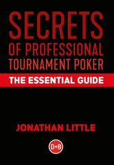 Secrets of Professional Tournament Poker: The Essential Guide цена и информация | Книги о питании и здоровом образе жизни | pigu.lt