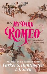 My Dark Romeo: The unputdownable billionaire romance TikTok can't stop reading! цена и информация | Пособия по изучению иностранных языков | pigu.lt