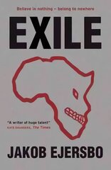 Exile: Book One of The Africa Trilogy kaina ir informacija | Fantastinės, mistinės knygos | pigu.lt
