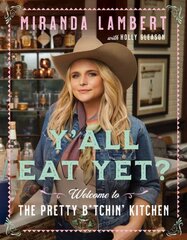 Y'All Eat Yet?: Welcome to the Pretty B*tchin' Kitchen kaina ir informacija | Receptų knygos | pigu.lt