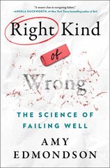 Right Kind of Wrong: The Science of Failing Well цена и информация | Самоучители | pigu.lt