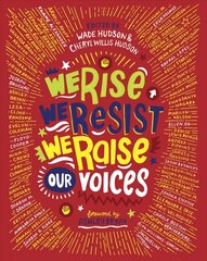 We Rise, We Resist, We Raise Our Voices kaina ir informacija | Socialinių mokslų knygos | pigu.lt