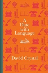 Date with Language: Fascinating Facts, Events and Stories for Every Day of the Year kaina ir informacija | Užsienio kalbos mokomoji medžiaga | pigu.lt