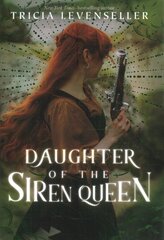 Daughter of the Siren Queen kaina ir informacija | Knygos paaugliams ir jaunimui | pigu.lt