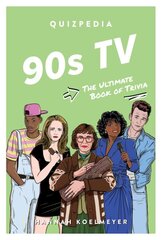 90s TV Quizpedia: The ultimate book of trivia kaina ir informacija | Knygos apie sveiką gyvenseną ir mitybą | pigu.lt