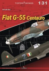 Fiat G-55 Centauro цена и информация | Исторические книги | pigu.lt