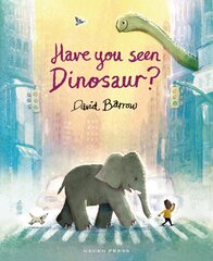 Have You Seen Dinosaur? kaina ir informacija | Knygos mažiesiems | pigu.lt