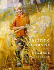 Painting Portraits and Figures in Watercolor цена и информация | Книги о питании и здоровом образе жизни | pigu.lt