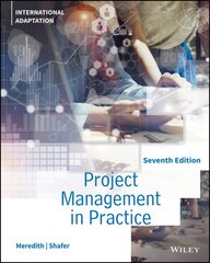 Project Management in Practice 7th Edition, International Adaptation kaina ir informacija | Ekonomikos knygos | pigu.lt
