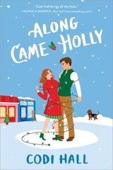 Along Came Holly kaina ir informacija | Fantastinės, mistinės knygos | pigu.lt