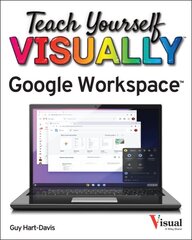 Teach Yourself VISUALLY Google Workspace kaina ir informacija | Ekonomikos knygos | pigu.lt