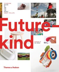Futurekind: Design by and for the People цена и информация | Книги об искусстве | pigu.lt