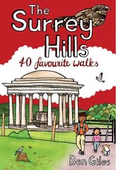 Surrey Hills: 40 Favourite Walks цена и информация | Книги о питании и здоровом образе жизни | pigu.lt