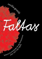 Faltas: Letters to Everyone in My Hometown Who Isn't My Rapist цена и информация | Биографии, автобиогафии, мемуары | pigu.lt