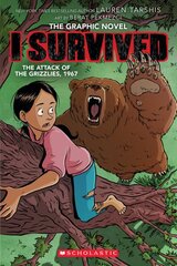 I Survived the Attack of the Grizzlies, 1967: A Graphic Novel (I Survived Graphic Novel #5) kaina ir informacija | Knygos paaugliams ir jaunimui | pigu.lt