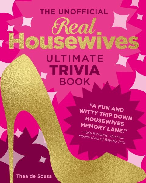 Unofficial Real Housewives Ultimate Trivia Book: Test Your Superfan Status and Relive the Most Iconic Housewife Moments kaina ir informacija | Knygos apie sveiką gyvenseną ir mitybą | pigu.lt
