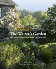 Writer's Garden: How gardens inspired the world's great authors kaina ir informacija | Biografijos, autobiografijos, memuarai | pigu.lt