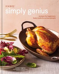 Food52 Simply Genius: Recipes for Beginners, Busy Cooks & Curious People, A Cookbook kaina ir informacija | Receptų knygos | pigu.lt