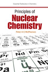 Principles Of Nuclear Chemistry цена и информация | Книги по экономике | pigu.lt