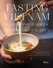 Tasting Vietnam: Flavors and Memories from My Grandmother's Kitchen цена и информация | Книги рецептов | pigu.lt
