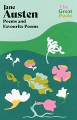Jane Austen: Poems both inspiring and witty from the author of 'Pride and Prejudice' and 'Emma' kaina ir informacija | Poezija | pigu.lt