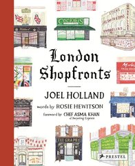 London Shopfronts: Illustrations of the City's Best-Loved Spots цена и информация | Книги об искусстве | pigu.lt