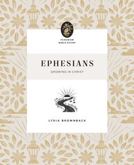 Ephesians: Growing in Christ цена и информация | Духовная литература | pigu.lt