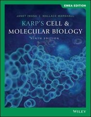 Karp's Cell and Molecular Biology 9th Edition, EMEA Edition kaina ir informacija | Ekonomikos knygos | pigu.lt