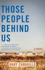 Those People Behind Us: A Novel цена и информация | Фантастика, фэнтези | pigu.lt