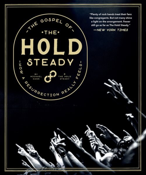 Gospel Of The Hold Steady: How a Resurrection Really Feels kaina ir informacija | Knygos apie meną | pigu.lt