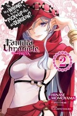 Is It Wrong to Try to Pick Up Girls in a Dungeon? Familia Chronicle Episode Freya, Vol. 2 (manga) kaina ir informacija | Fantastinės, mistinės knygos | pigu.lt