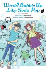 Words Bubble Up Like Soda Pop, Vol. 2 (manga) цена и информация | Фантастика, фэнтези | pigu.lt