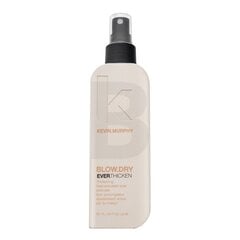 Kevin Murphy Blow.Dry Ever.Thicken термоактивный спрей для восстановления плотности волос 150 мл цена и информация | Средства для укладки волос | pigu.lt