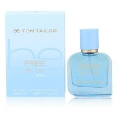 Kvapusis vanduo Tom Tailor To Be Free For Her EDP moterims, 30 ml kaina ir informacija | Kvepalai moterims | pigu.lt