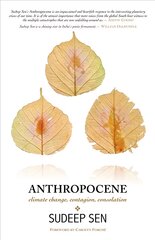 Anthropocene: Climate Change, Contagion, Consolation kaina ir informacija | Poezija | pigu.lt