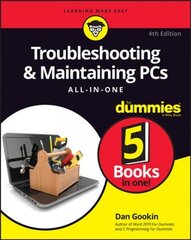 Troubleshooting & Maintaining PCs All-in-One For Dummies 4th edition цена и информация | Книги по экономике | pigu.lt