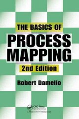 Basics of Process Mapping 2nd edition kaina ir informacija | Ekonomikos knygos | pigu.lt