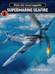 Fleet Air Arm Legends: Supermarine kaina ir informacija | Socialinių mokslų knygos | pigu.lt